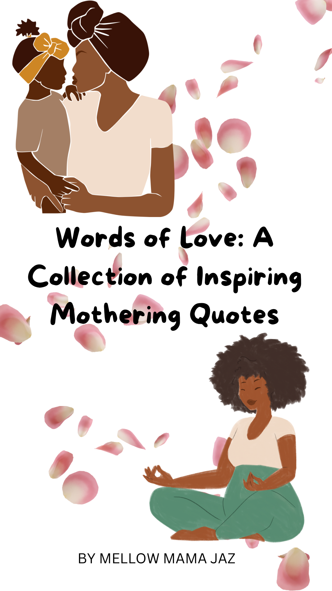 Words of Love: A Collection of Inspiring Mothering Quotes